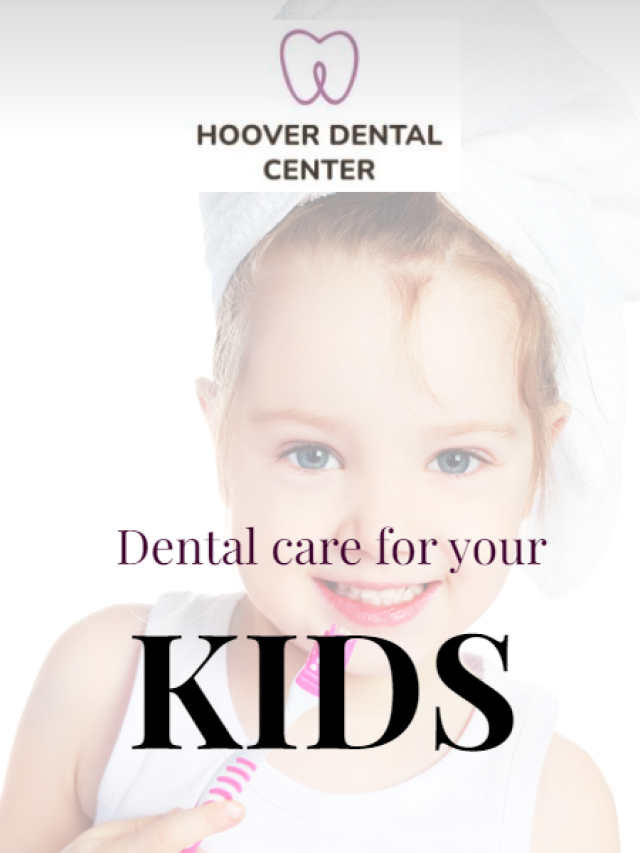 Dental care for your kids
